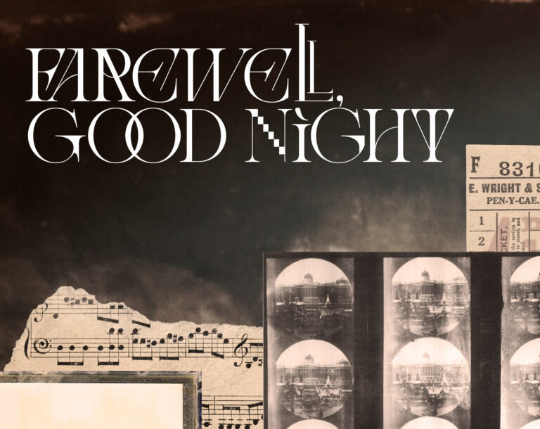 The text "Farewell, Good Night" over a collage of vintage, faded ephemera.